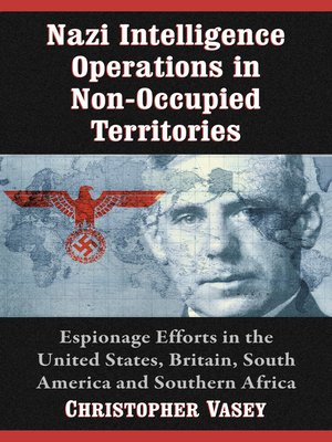 cover image of Nazi Intelligence Operations in Non-Occupied Territories
